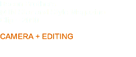 Bacon Brothers
@ IN Star and Style Magazine Clip - 2010 CAMERA + EDITING 